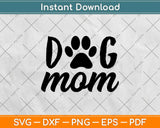 Dog Mom Paw Print Heart Graphic Design File Svg Design