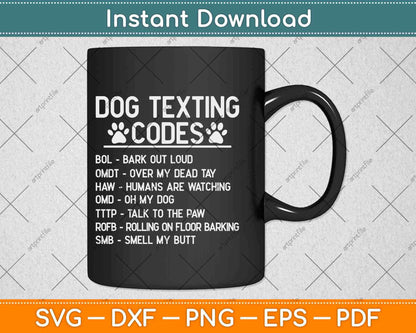 Dog Texting Codes Pets Animals Svg Design Cricut Printable Cutting Files