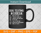 Dog Texting Codes Pets Animals Svg Design Cricut Printable Cutting Files