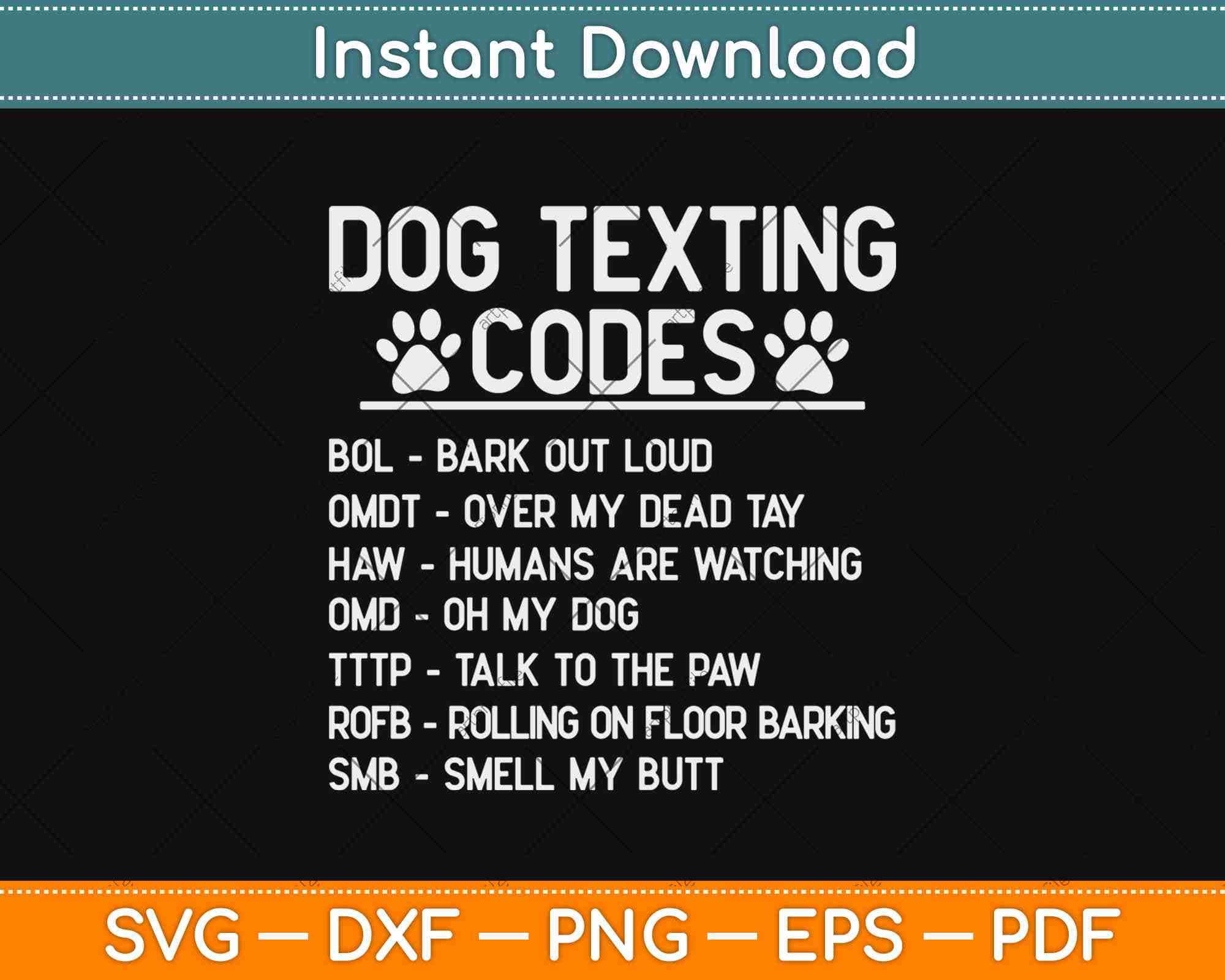 Dog Texting Codes Pets Animals Svg Png Dxf Digital Cutting File ...