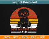 Dog Vintage Best Poodle Mom Ever Svg Design Cricut Printable Cutting Files