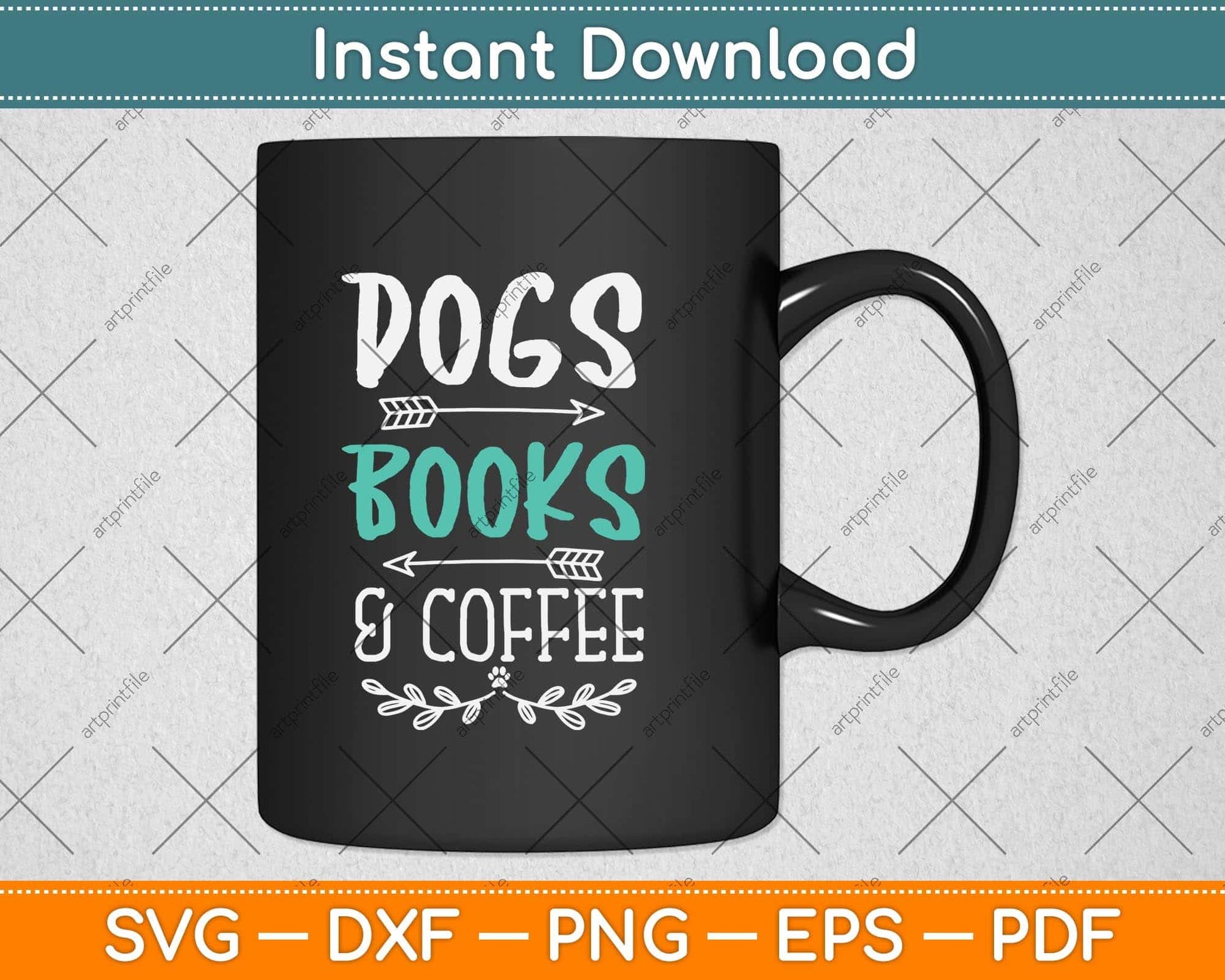Dogs Books And Coffee Svg Png Dxf Digital Cutting File