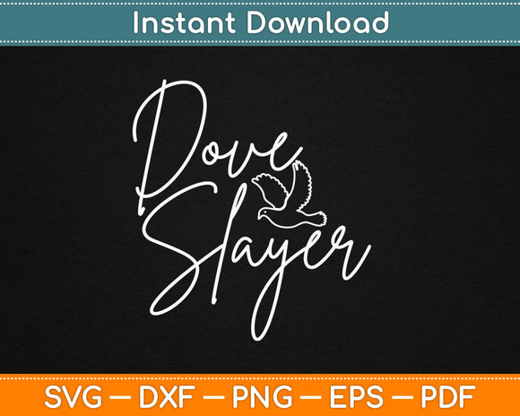 Dove Slayer Svg Design Cricut Printable Cutting Files