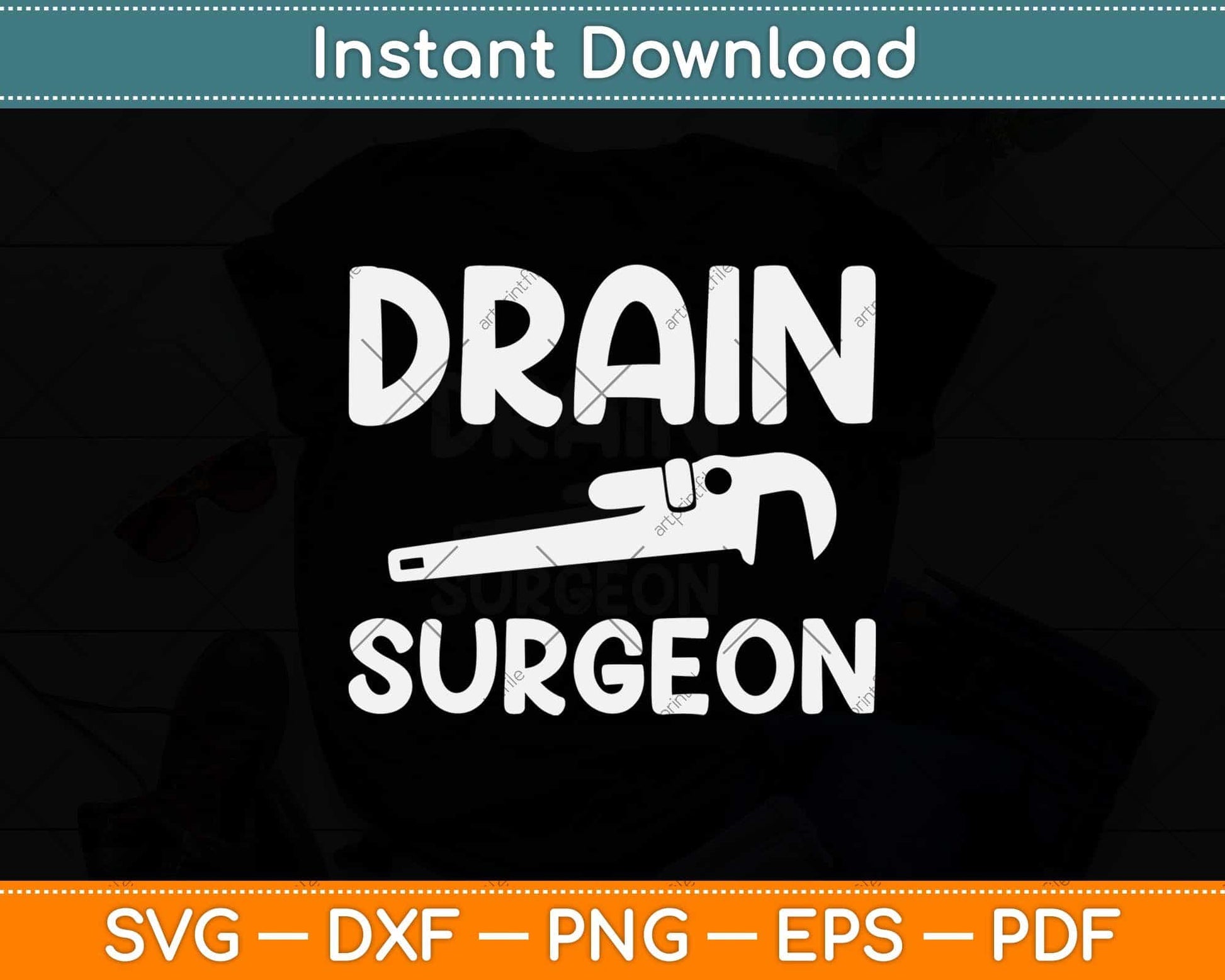 Drain Surgeon Funny Plumber Svg Png Dxf Digital Cutting File