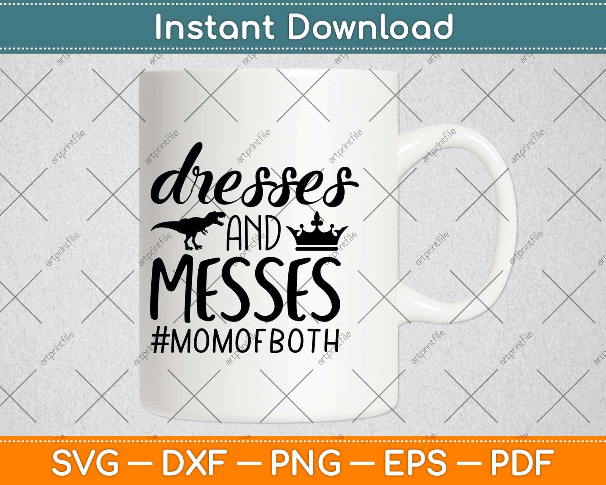 Dresses And Messes Mom Of Both Svg Design Cricut Printable Cutting Files