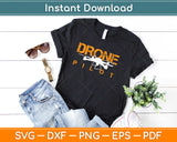 Drone Pilot Svg Design Cricut Printable Cutting Files