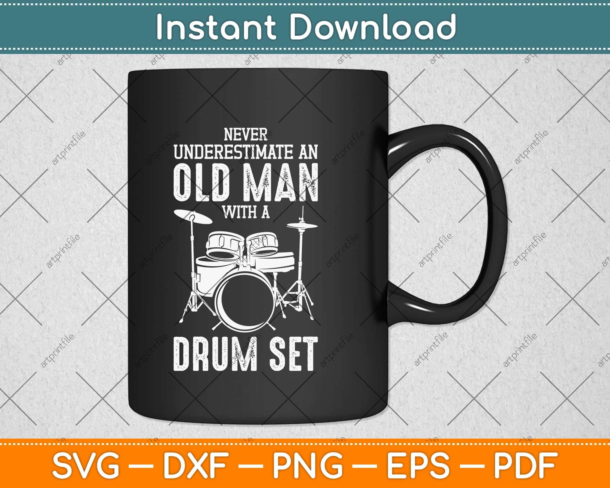 Never Underestimate An Old Man Who Loves Drum Kit September Gift For Mens  Coffee Mug