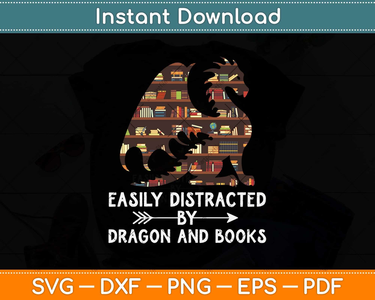 Easily Distracted By Dragon And Books Svg Png Dxf Digital Cutting File