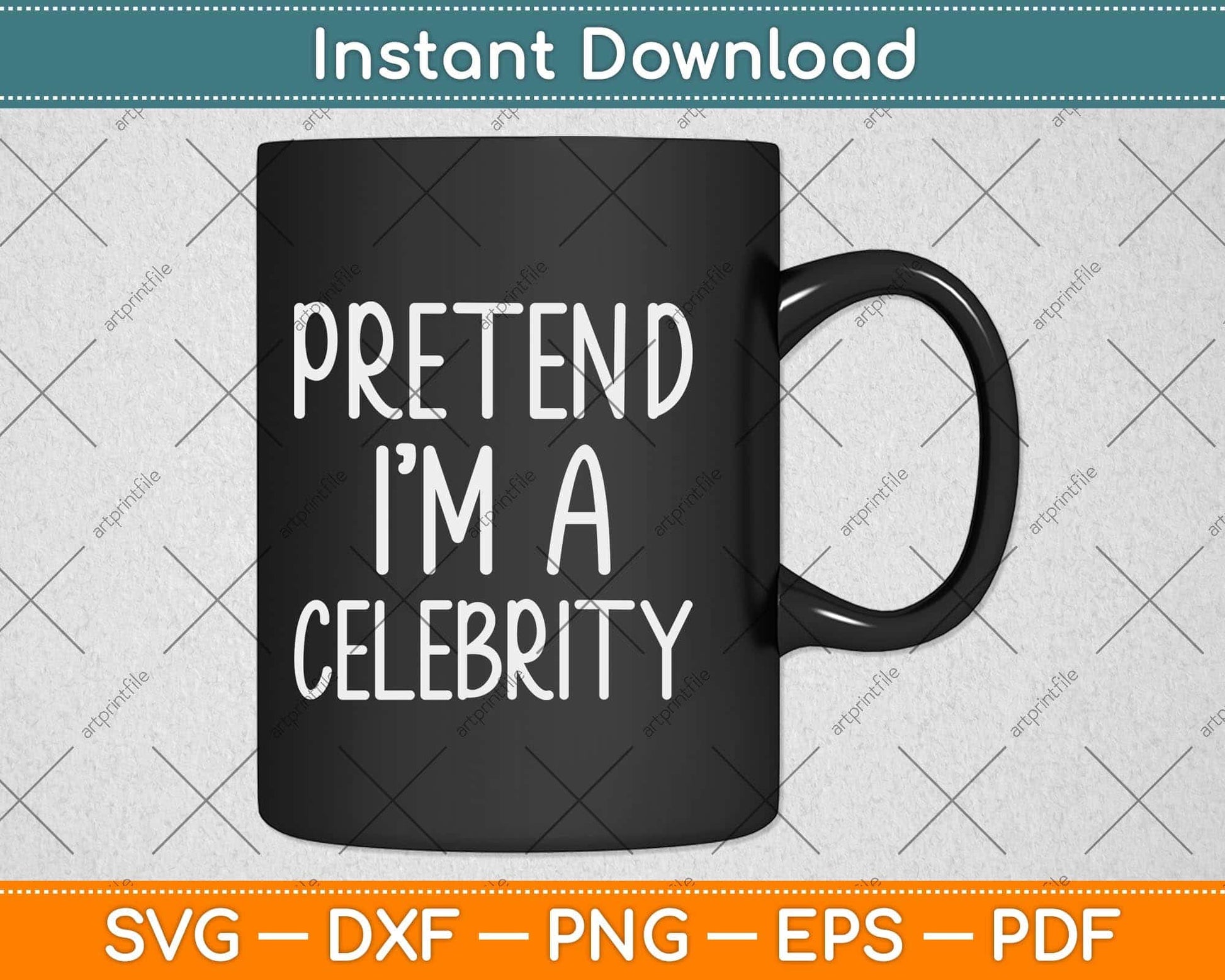 Easy Pretend I'm Celebrity Costume for Famous Halloween Svg Png Dxf Cutting File