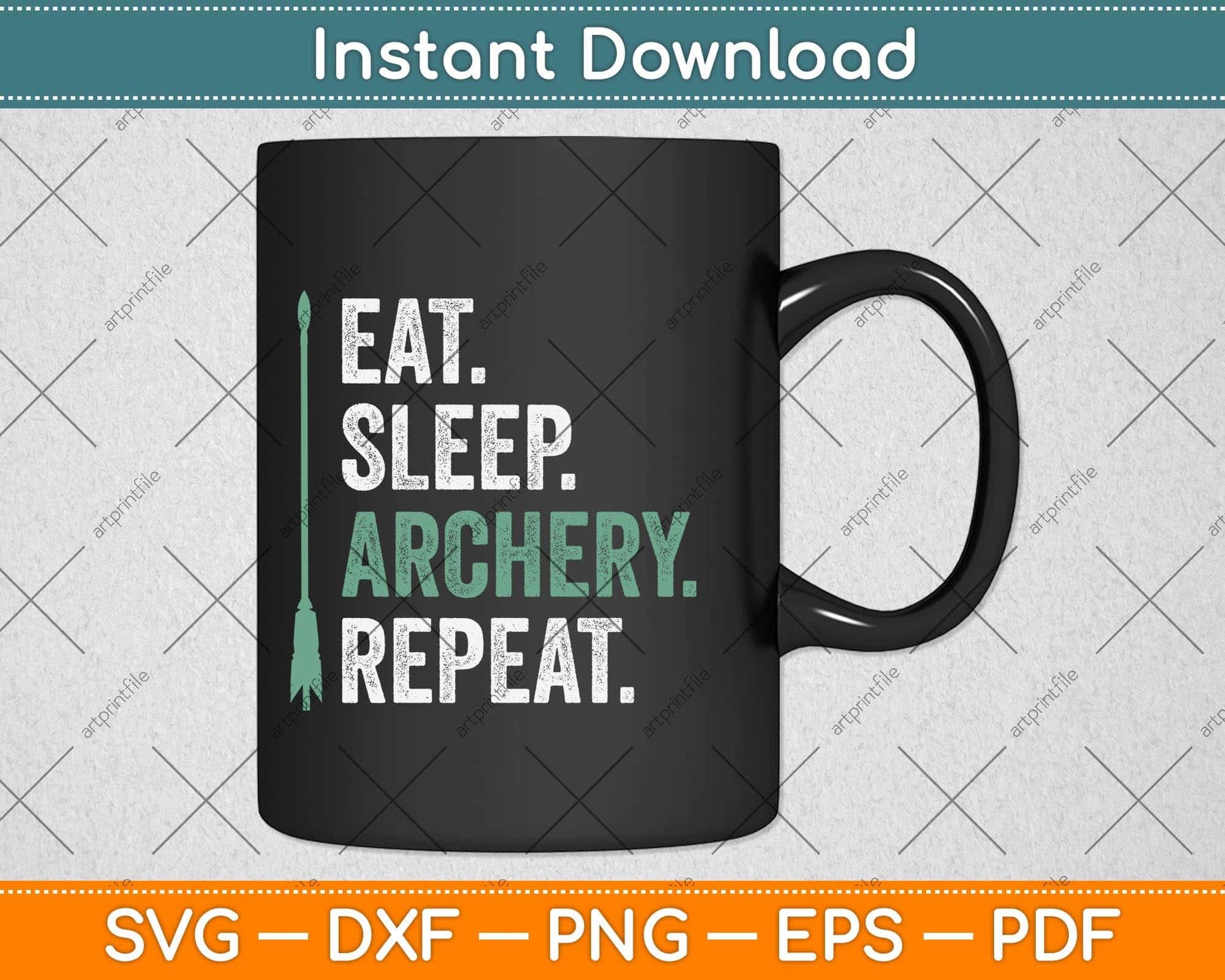 Eat Sleep Archery Repeat Funny Archery Svg Png Dxf Digital Cutting File