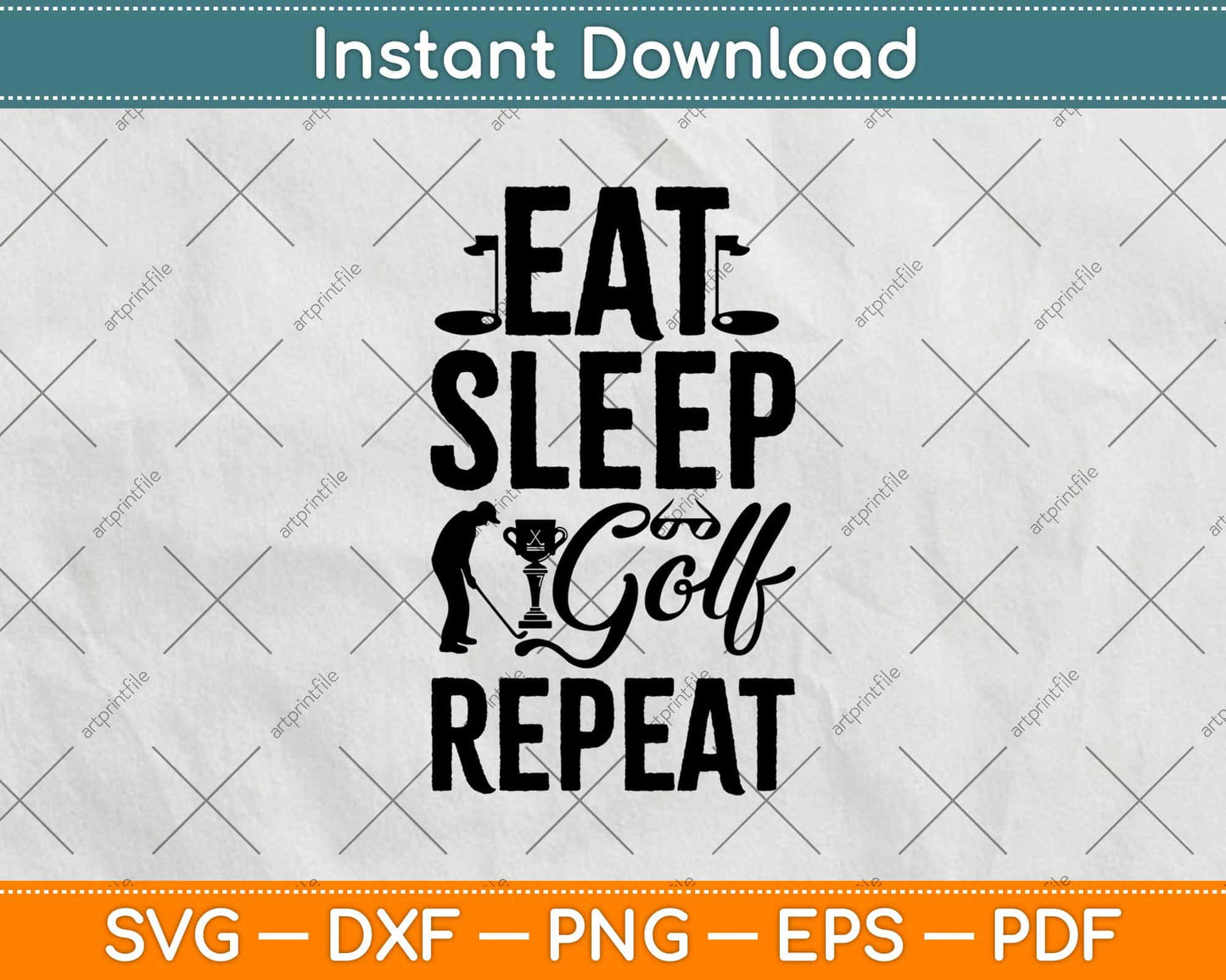 Eat Sleep Golf Repeat Svg Design Cricut Printable Cutting File