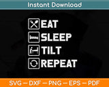 Eat Sleep Tilt Repeat Funny Pinball Svg Png Dxf Digital Cutting File