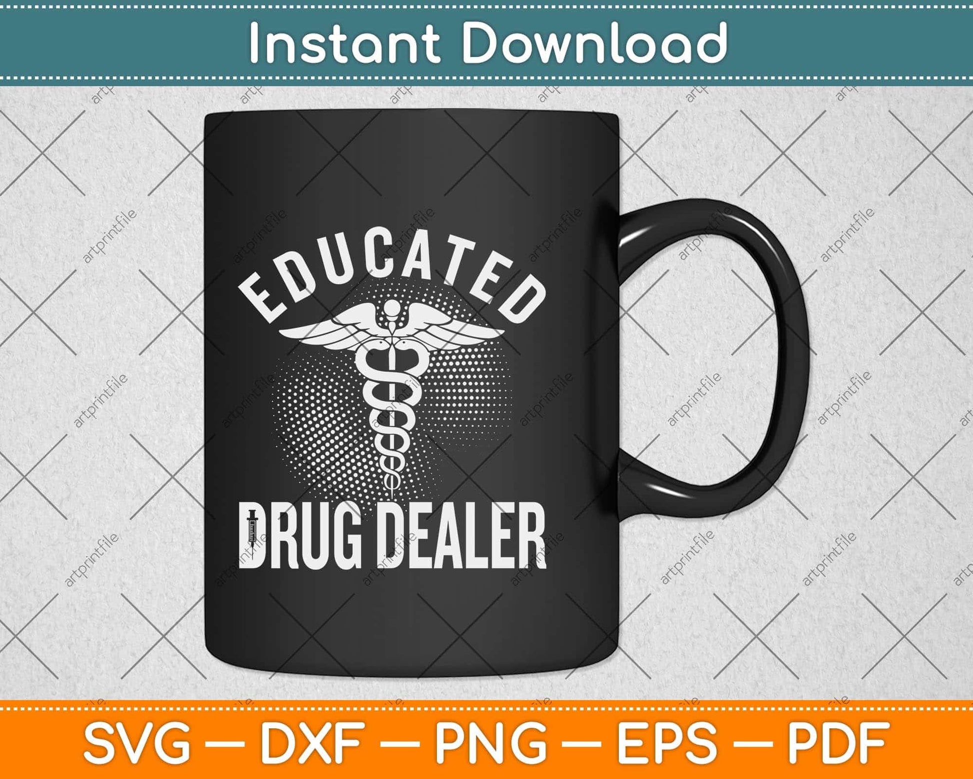 Educated Drug Dealer Pharmacist & Pharmacy Svg Png Dxf Digital Cutting File