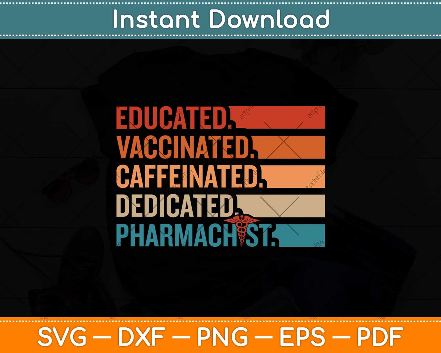 Educated Vaccinated Caffeinated Dedicated Pharmacist Svg Png Dxf Digital Cutting File