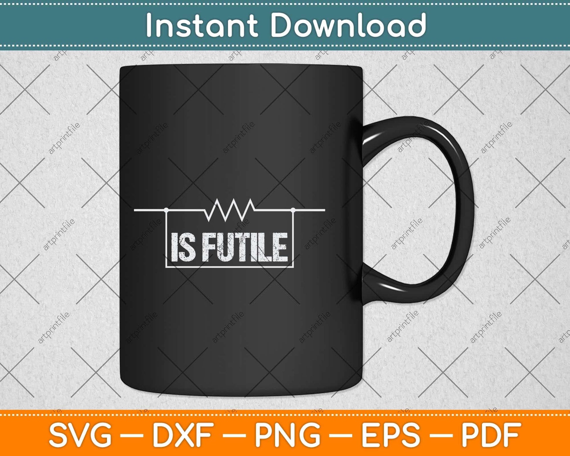 Electrician Resistance is Futile Engineer Voltage Svg Png Dxf Digital Cutting File