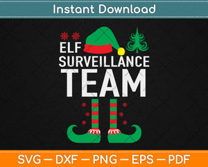 Elf Surveillance Team Svg Design Cricut Printable Cutting Files