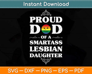 Emojicon Proud Dad Of A Smartass Fathers Day Gay Pride Svg Png Dxf Digital Cutting File