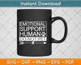 Emotional Support Human Service Dog Joke Svg Design Cricut Printable Cutting Files