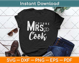 Engagement Gift Bride Future Mrs Cook Svg Design Cricut Printable Cutting Files