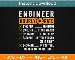 Engineer Hourly Rate Funny Engineering Mechanical Svg Design Cricut Cutting Files