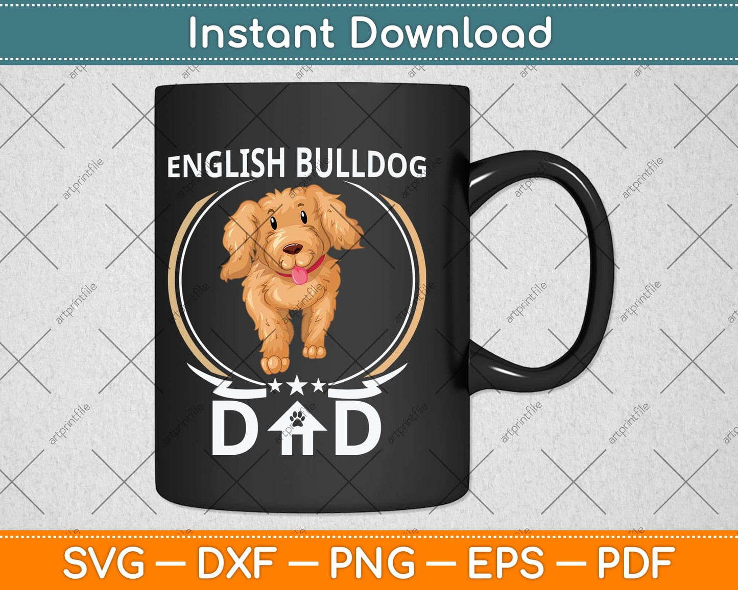 English Bulldog Dad Tee Fathers Day Dog Owner Svg Png Dxf Digital Cutting File