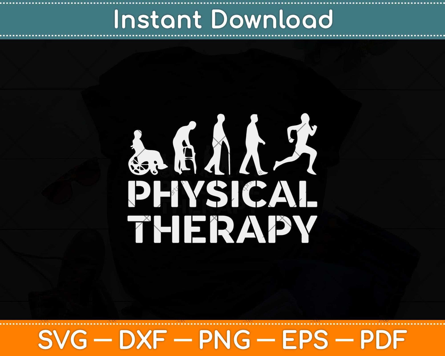 Evolution Of Physical Therapy PT Svg Png Dxf Digital Cutting File