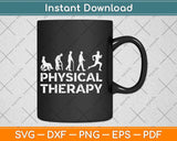 Evolution Of Physical Therapy PT Svg Png Dxf Digital Cutting File
