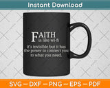 Faith Is Like Wifi - Funny Christian Pastoral Svg Png Dxf Digital Cutting File