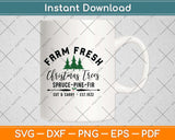 Farm Fresh Christmas Tree Svg Png Dxf Digital Cutting File