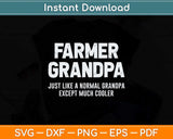 Farmer Grandpa Fathers Day Svg Png Dxf Digital Cutting File