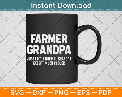 Farmer Grandpa Fathers Day Svg Png Dxf Digital Cutting File