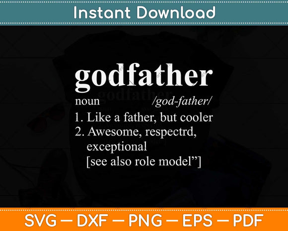 Fathers Day Gift For Godfather Gifts From Godchild Svg Png Dxf Digital Cutting File