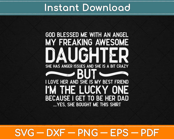 Father's Day Gifts From Daughter Blessed Lucky Dad Svg Design