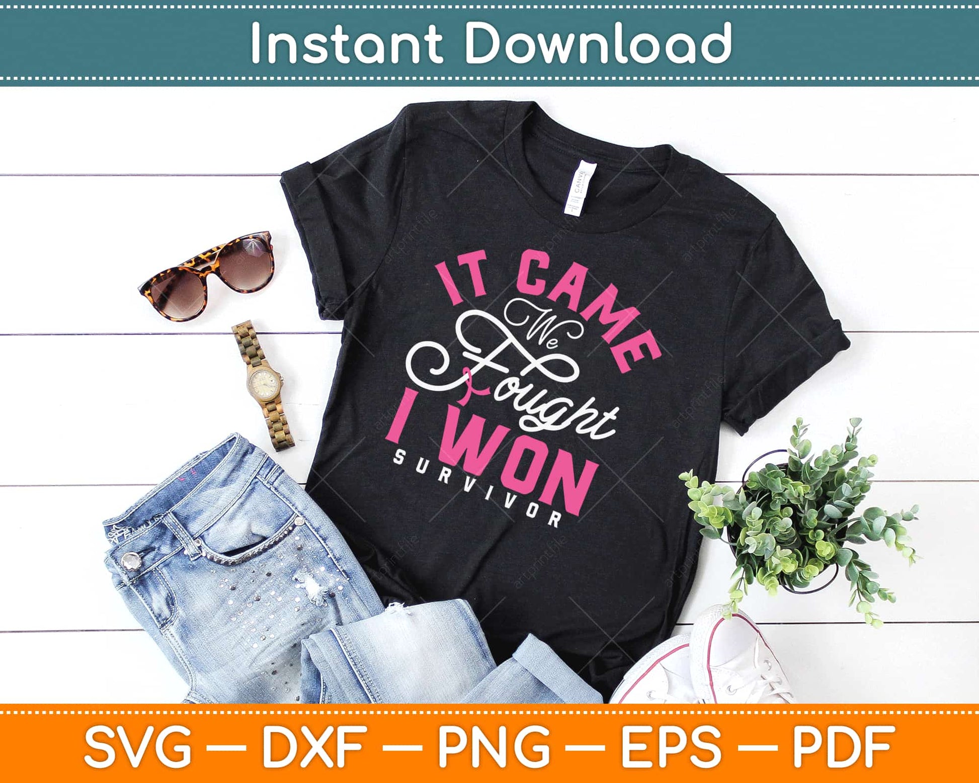 Fight Like a Girl It Came We Fought I Won Survivor Svg Design Cricut Cutting Files