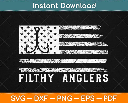 Filthy Anglers Fishing American Flag Svg Design Cricut Printable Cutting Files