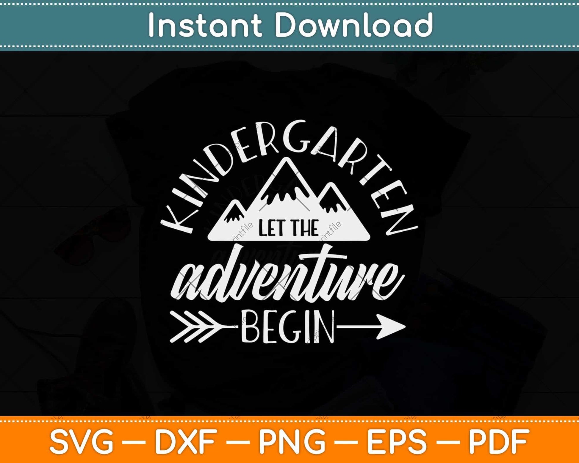 First Day Of Kindergarten 1st Day Let The Adventure Begin Svg Png Dxf File