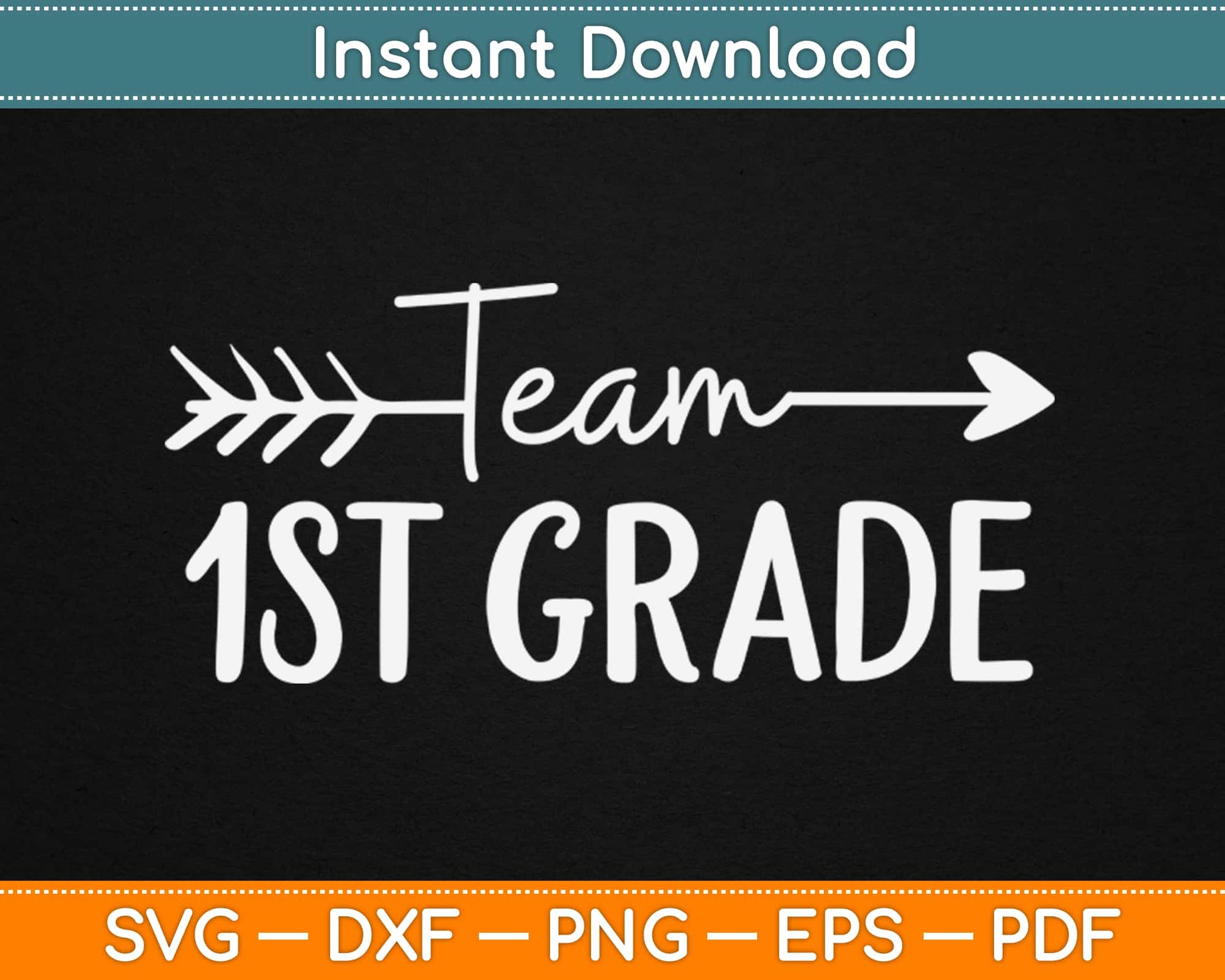 First Grade Teacher Team Svg Design Cricut Printable Cutting Files