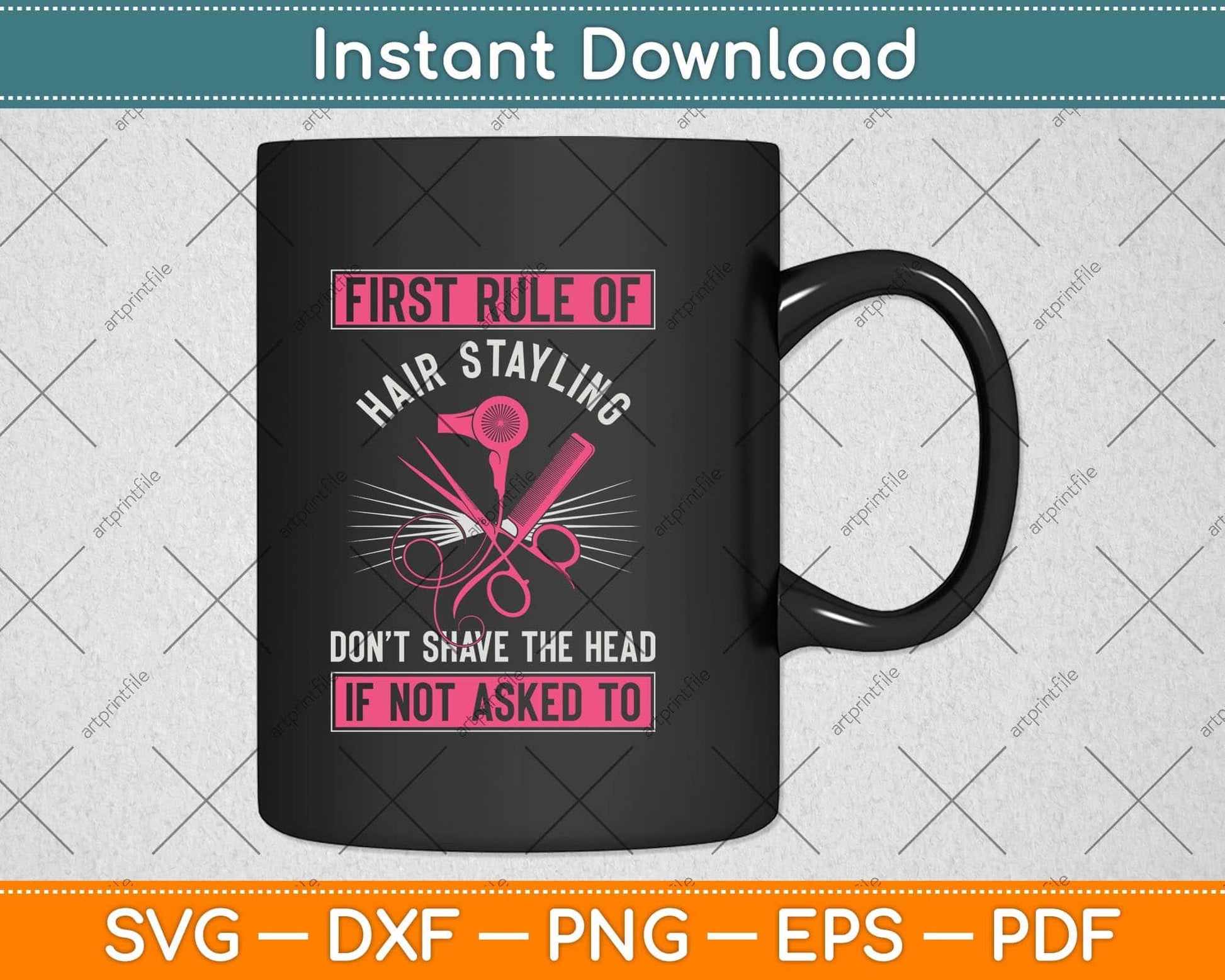 First Rule Of Hair Styling Hairdresser Stylist Svg Png Dxf Digital Cutting File