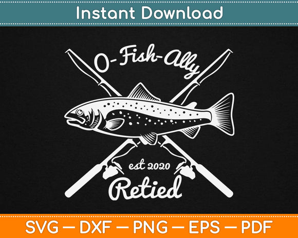 Fish-Ally Retired 2020 Svg Design Cricut Printable Cutting Files