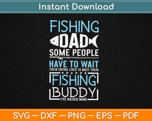 Fishing Dad Funny Father Kid Matching Svg Design Cricut Printable Cutting Files