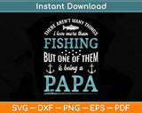 Fishing Love Fish Being Papa Fathers Day Svg Png Dxf Digital Cutting File