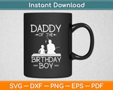 Fishing Theme Matching Daddy In Son's Birthday Svg Design Cricut Cutting Files