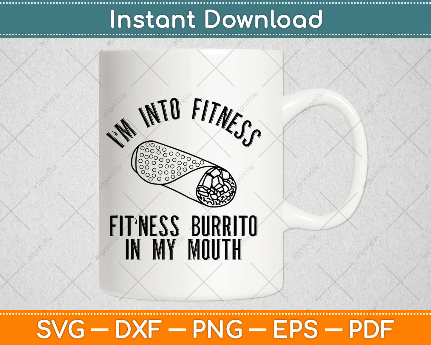 Fitness Burrito Funny Gym Svg Design Cricut Printable Cutting Files