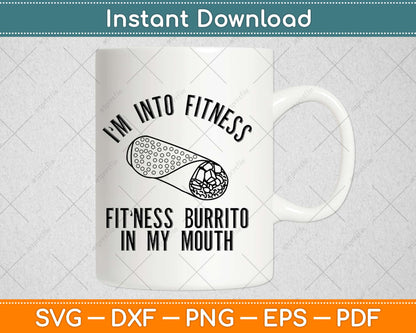 Fitness Burrito Funny Gym Svg Design Cricut Printable Cutting Files