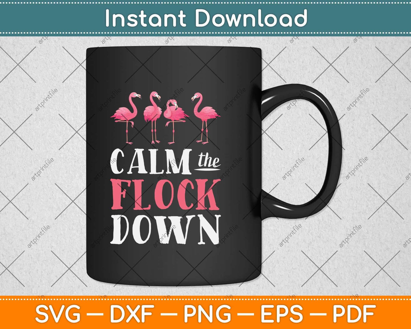 Flamingo Calm The Flock Down Funny Pink Bird Lovers Summer Svg Png Dxf Cutting File