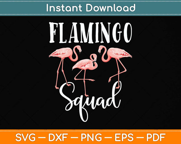Flamingo Squad Pink Flamingo Birthday Party Svg Png Dxf Digital Cutting File