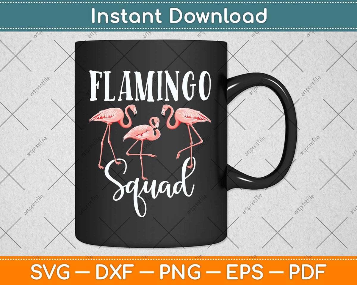 Flamingo Squad Pink Flamingo Birthday Party Svg Png Dxf Digital Cutting File