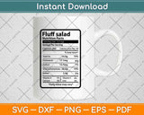 Fluff Salad Nutrition Facts Svg Png Dxf Digital Cutting File