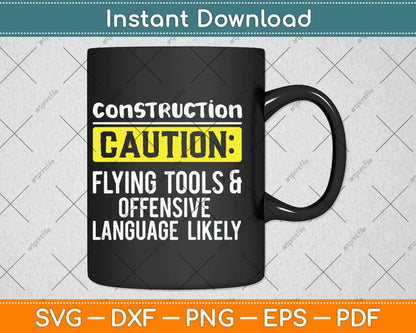 Flying Tools & Offensive Language Construction Worker Svg Png Dxf Cutting File