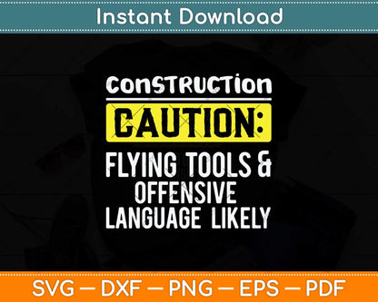 Flying Tools & Offensive Language Construction Worker Svg Png Dxf Cutting File